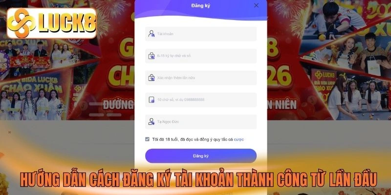 Hướng dẫn cách đăng ký tài khoản thành công từ lần đầu