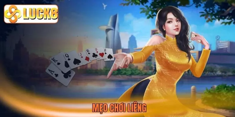 mẹo chơi liêng
