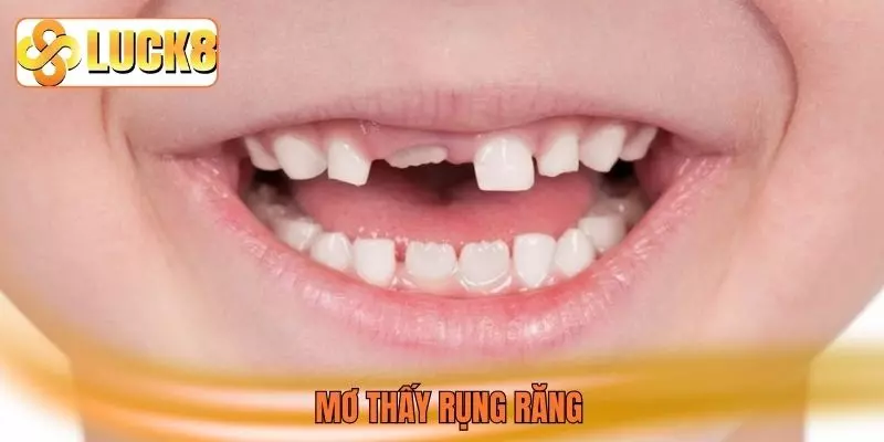 Mơ thấy rụng răng