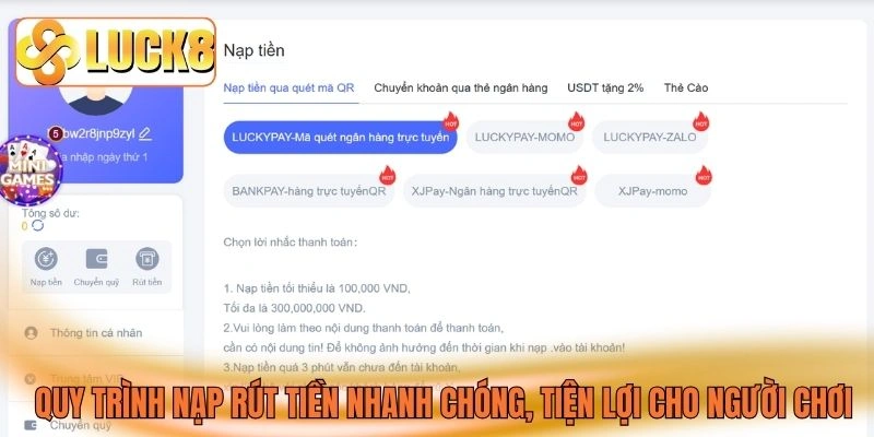 Quy trình nạp rút tiền nhanh chóng, tiện lợi cho người chơi