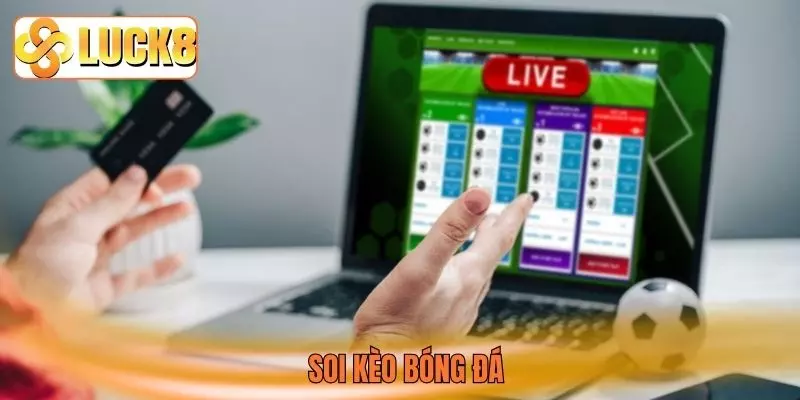 Soi kèo bóng đá